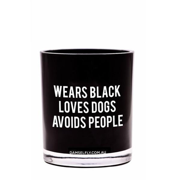 Damselfly Wears Black, Avoids People Large Candle
